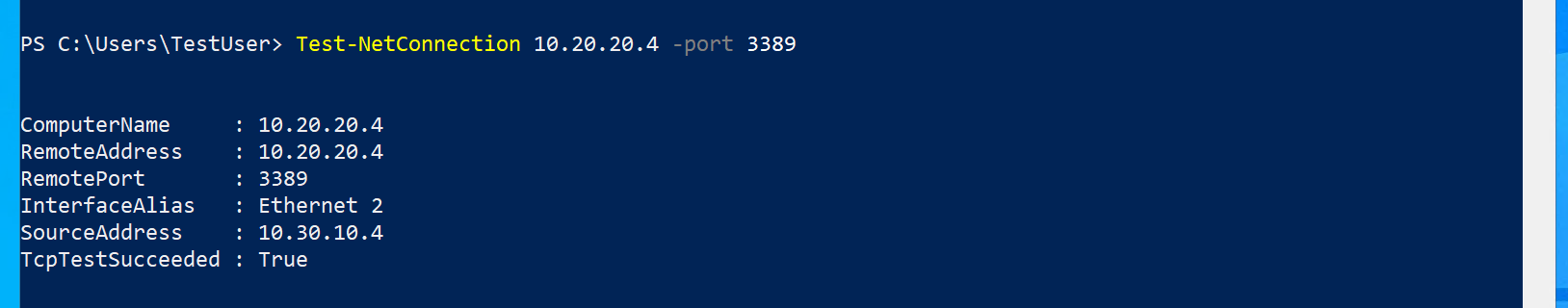 Powershell window with Test-NetConnection 10.20.20.4 -port 3389 showing TCP test succeeded: true