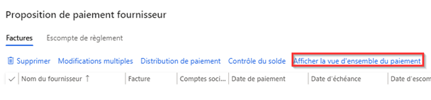 Capture d’écran présentant Proposition de paiement fournisseur avec le menu Afficher la vue d’ensemble du paiement en surbrillance