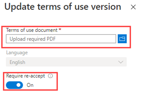 Image de l’écran affichant le volet mettre à jour les conditions d’utilisation de la version avec chargement du fichier pdf requis et demander une nouvelle acceptation en surbrillance