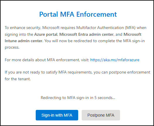 Screenshot showing the option to postpone MFA.