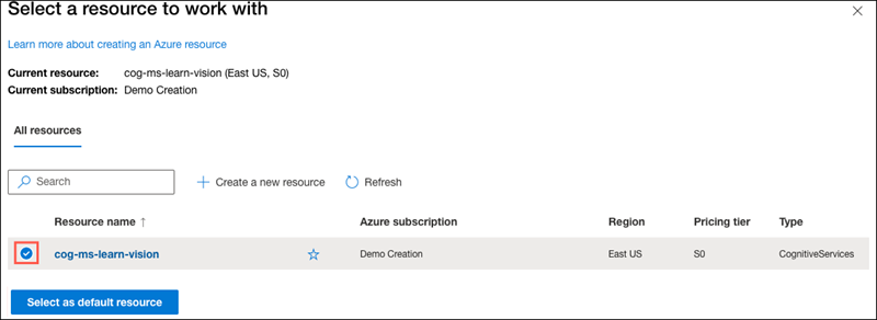 The Select a resource to work with dialog is displayed with the cog-ms-learn-vision-SUFFIX Cognitive Services resource highlighted and checked. The Select as default resource button is highlighted.