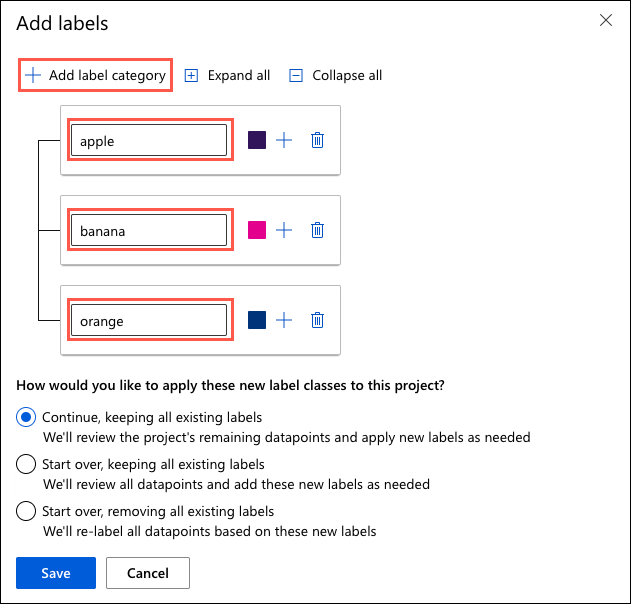 The Add label category button is highlighted on the Add labels dialog. The apple, banana, and orange label categories created by selecting the Add label category button are highlighted.